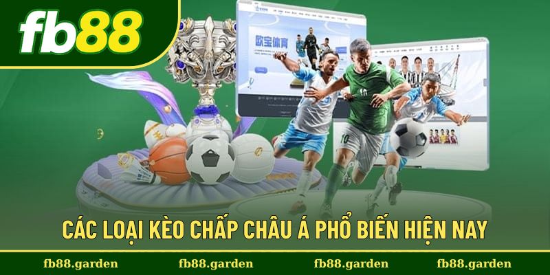 Một số loại kèo cược châu Á