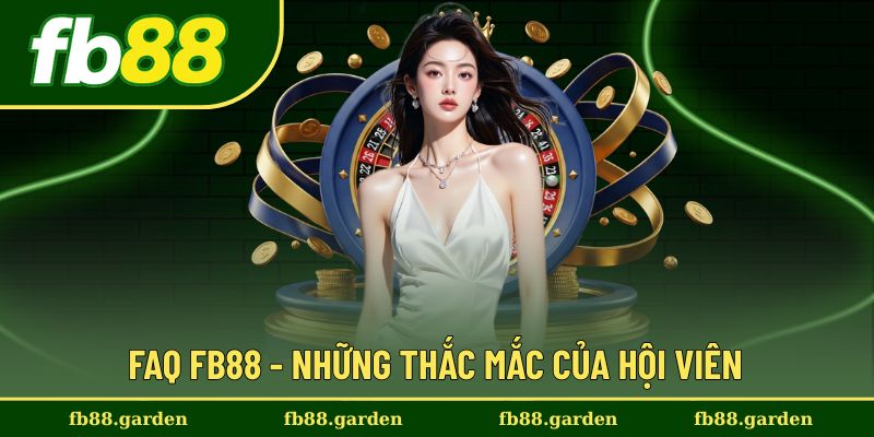Tất tần tật về một số thắc mắc của hội viên