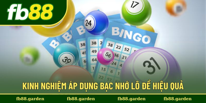 Bí quyết vận dụng bạc nhớ lô đề chính xác và hiệu quả