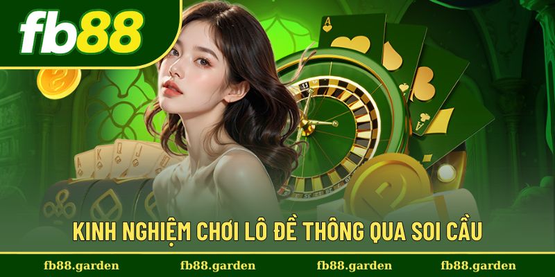Cách chơi lô đề thông minh qua phương pháp soi cầu