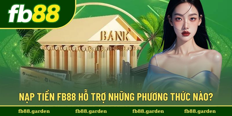 Phương thức hỗ trợ hội viên nạp tiền