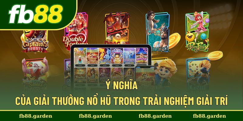 Vai trò của giải thưởng đối với trải nghiệm người chơ